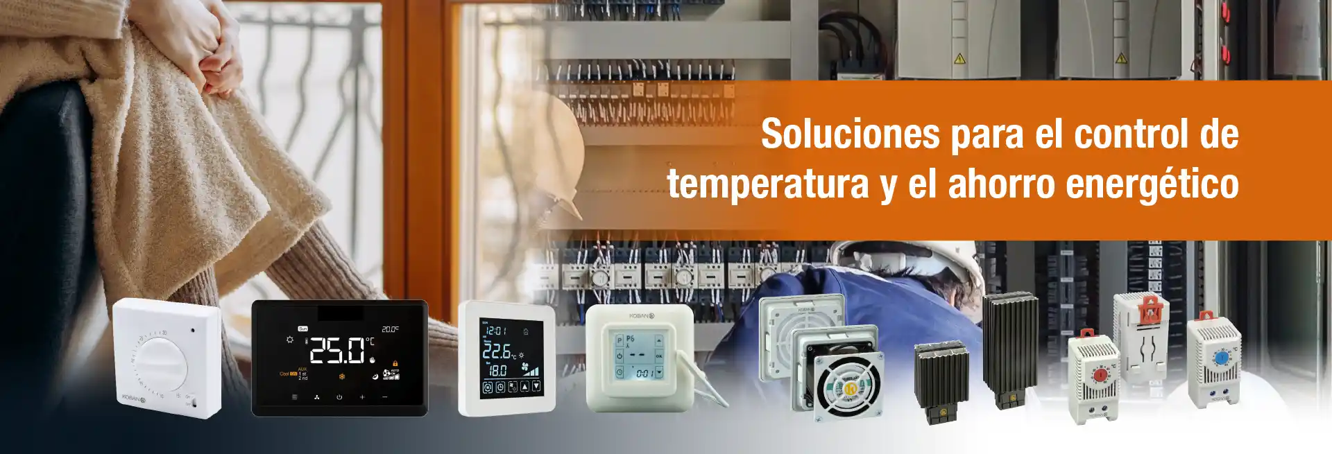 Soluciones para el control de la temperatura y el ahorro energético